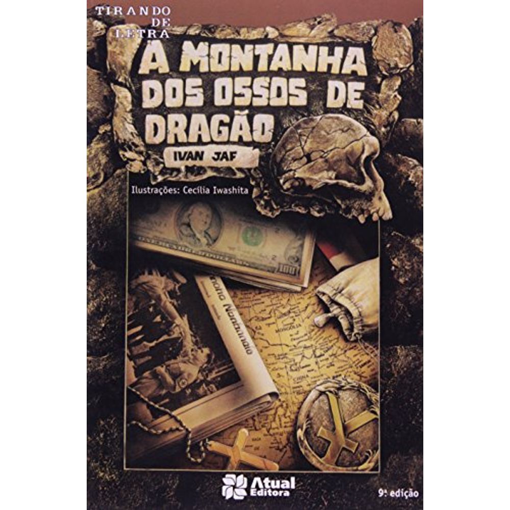 A Montanha dos Ossos de Dragão - Série Tirando de Letra - 9ª Ed. - Jaf, Ivan  - 9788570566294 em Promoção é no Buscapé