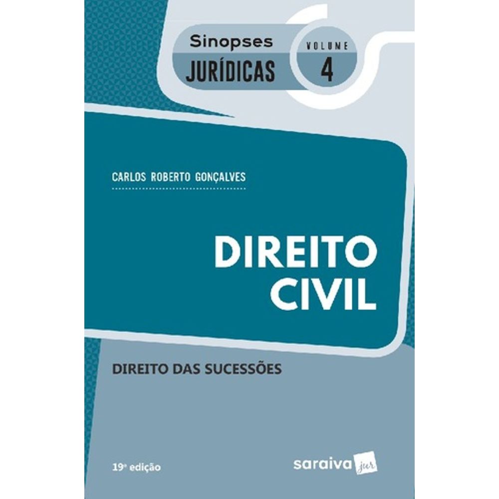 Direito Civil Vol.4: Direito Das Sucessões - Coleção Sinopses Jurídicas ...