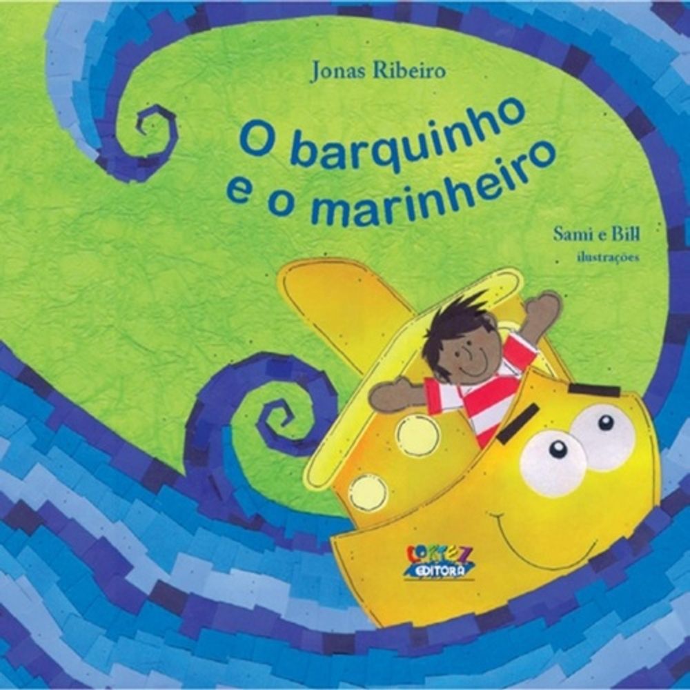 O Barquinho E O Marinheiro - Livrofacil