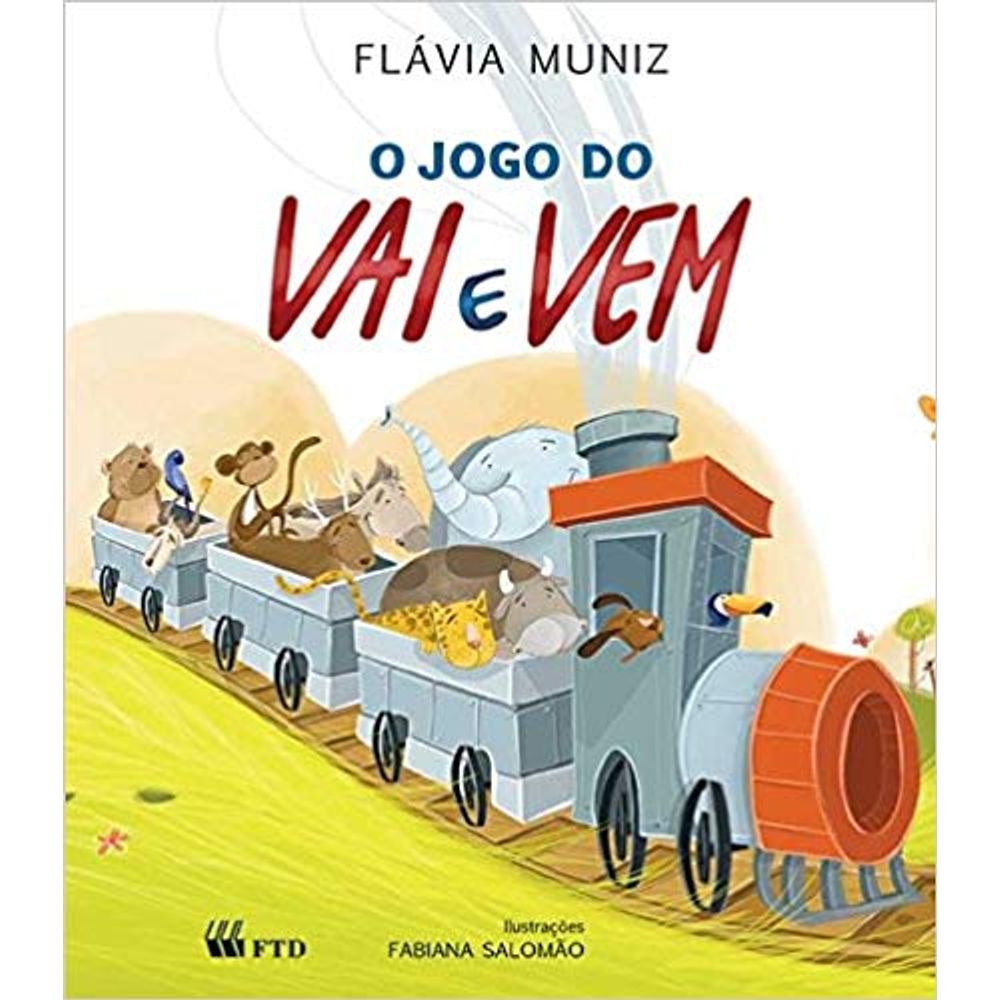 O Jogo Do Vai E Vem - Coleção Ioiô - livrofacil