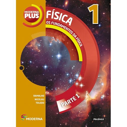 Moderna Plus Física - Volume 1 - Moderna Plus