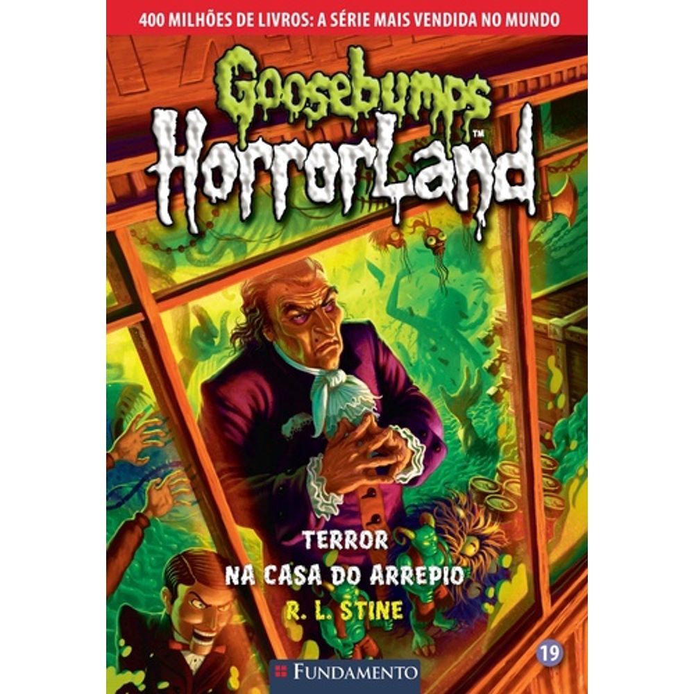 Goosebumps Horrorland: Terror Na Casa Do Arrepio - Coleção Goosebumps ...