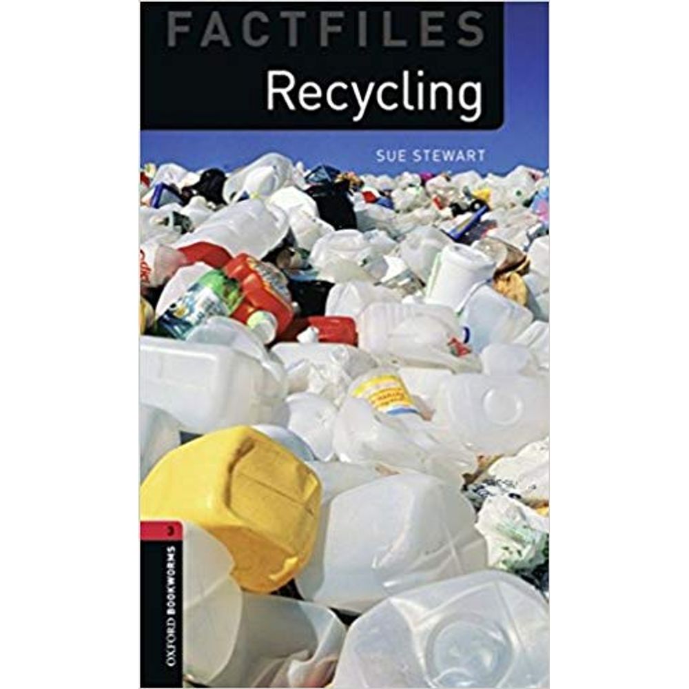Recycling Oxford Bookworms Library Factfiles 3 livrofacil