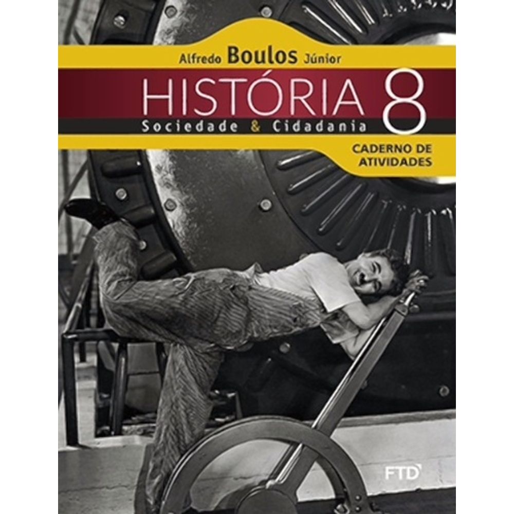 História Sociedade E Cidadania 8º Ano - Caderno Atividade - livrofacil