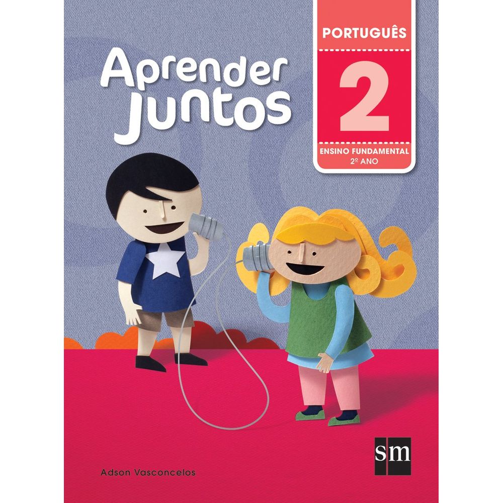 Aprender Juntos Português 2º Ano - Coleção Aprender Juntos - livrofacil