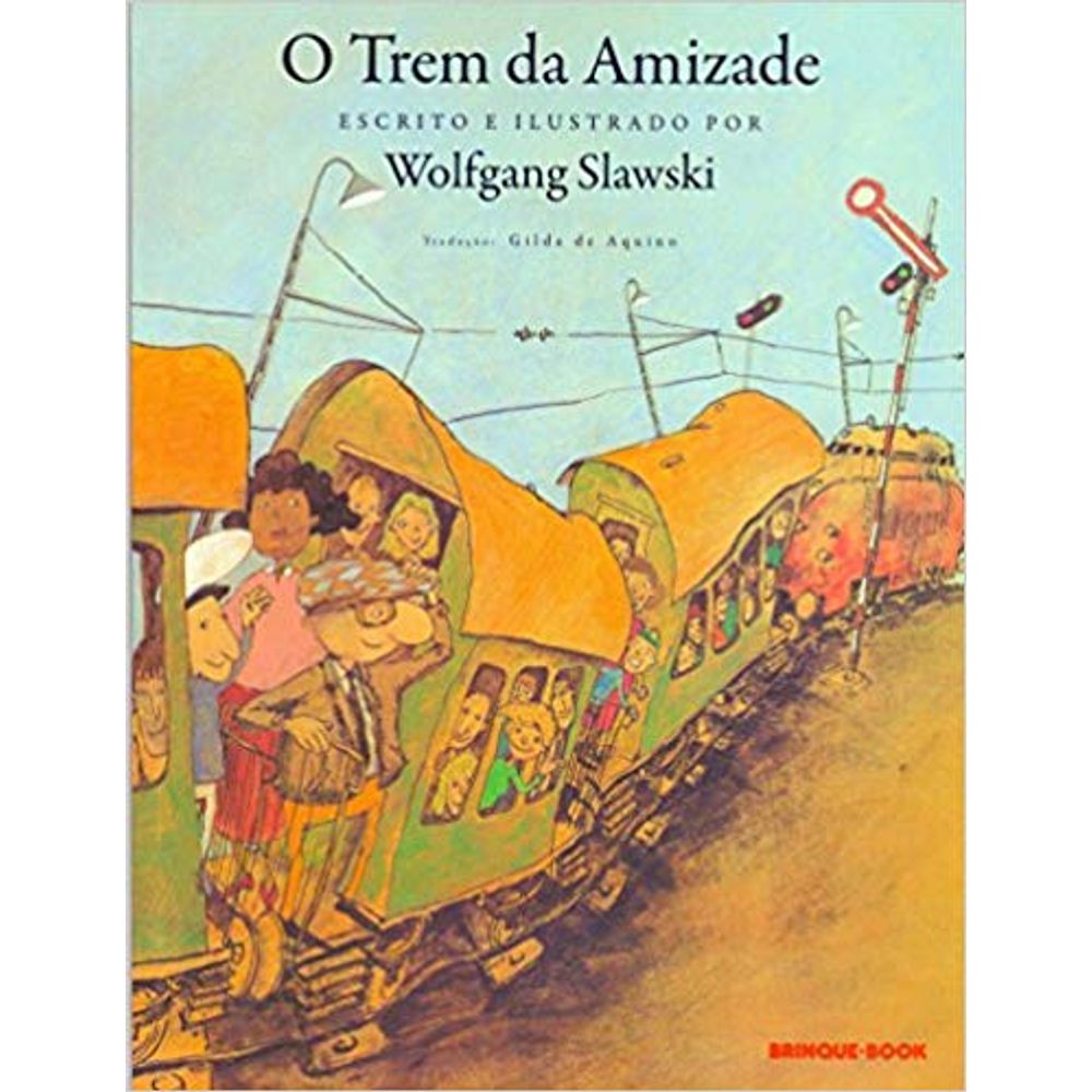 O Trem Da Amizade - livrofacil