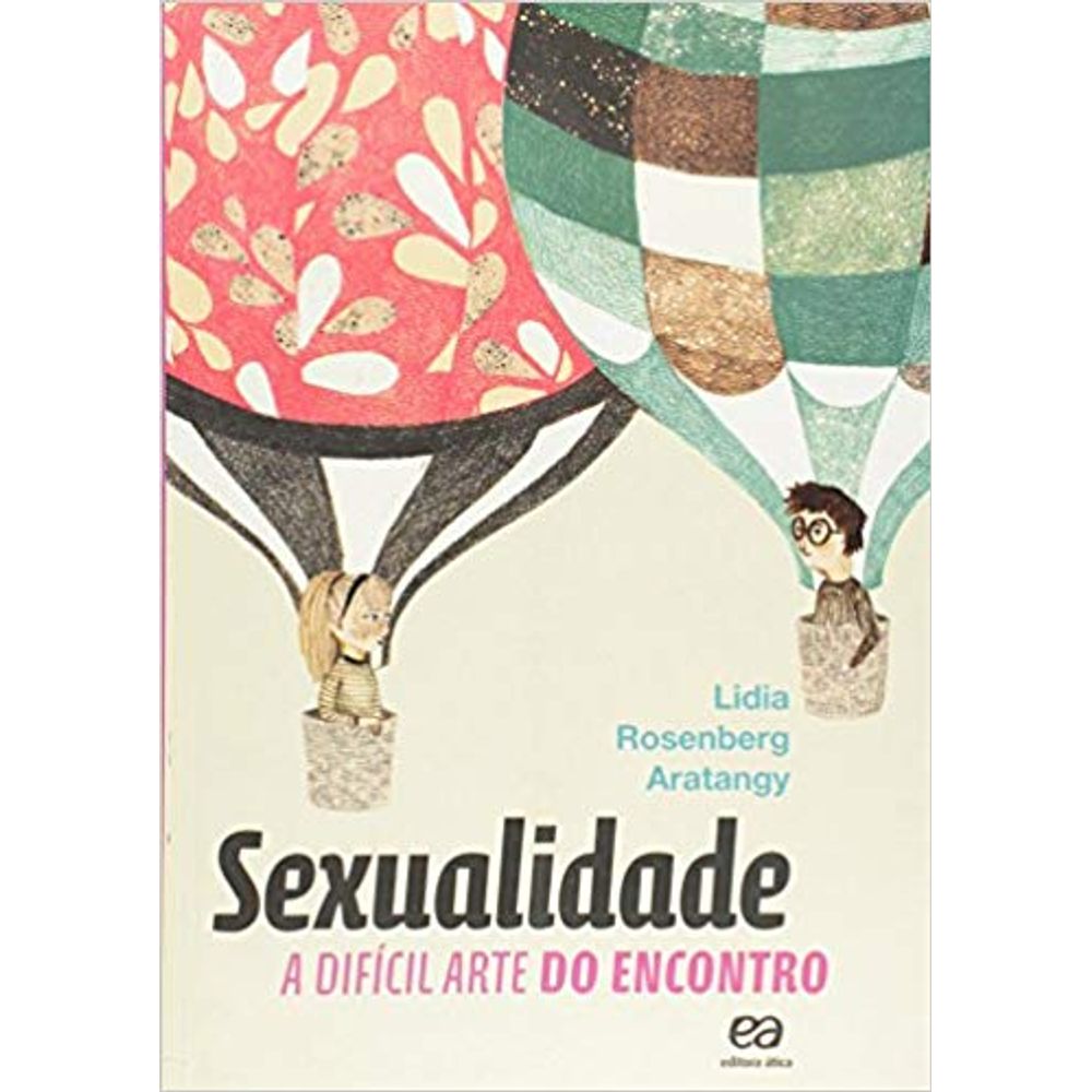 Sexualidade A Difícil Arte Do Encontro Livrofacil 8898