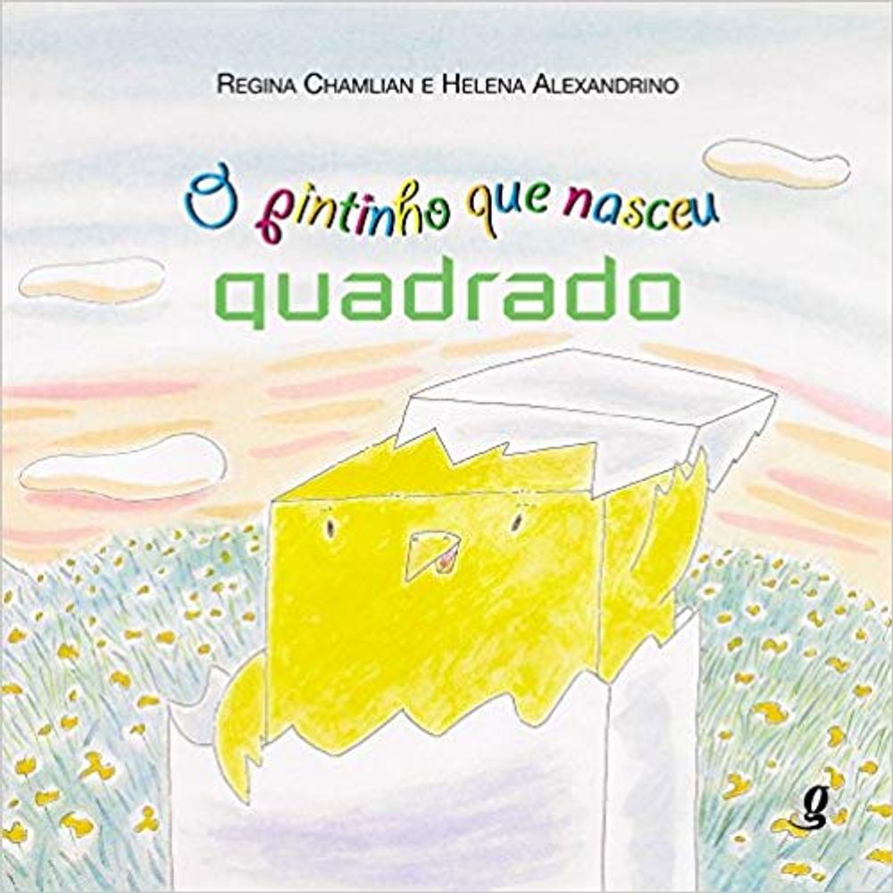 O Pintinho Que Nasceu Quadrado livrofacil