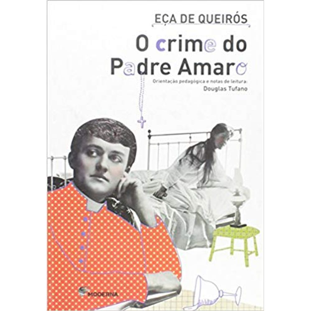 O Crime Do Padre Amaro livrofacil O Crime Do Padre Amaro livrofacil