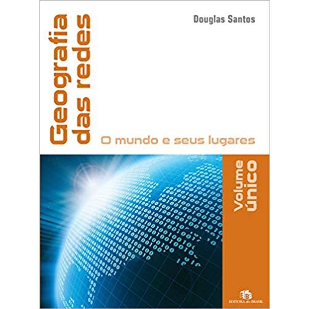 Como Se Constitui A Geografia Das Redes Mundiais