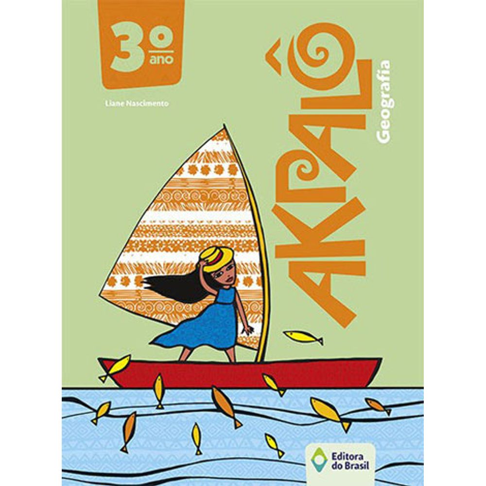 Coleção Akpalô 3o Ano Pdf 2019 Akpalô Geografia 3º Ano - Coleção Akpalô - livrofacil