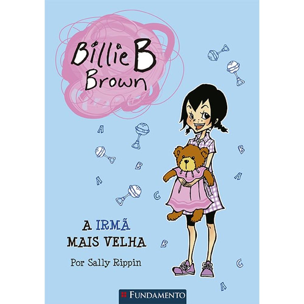 Billie B. Brown: A Irmã Mais Velha - Livrofacil