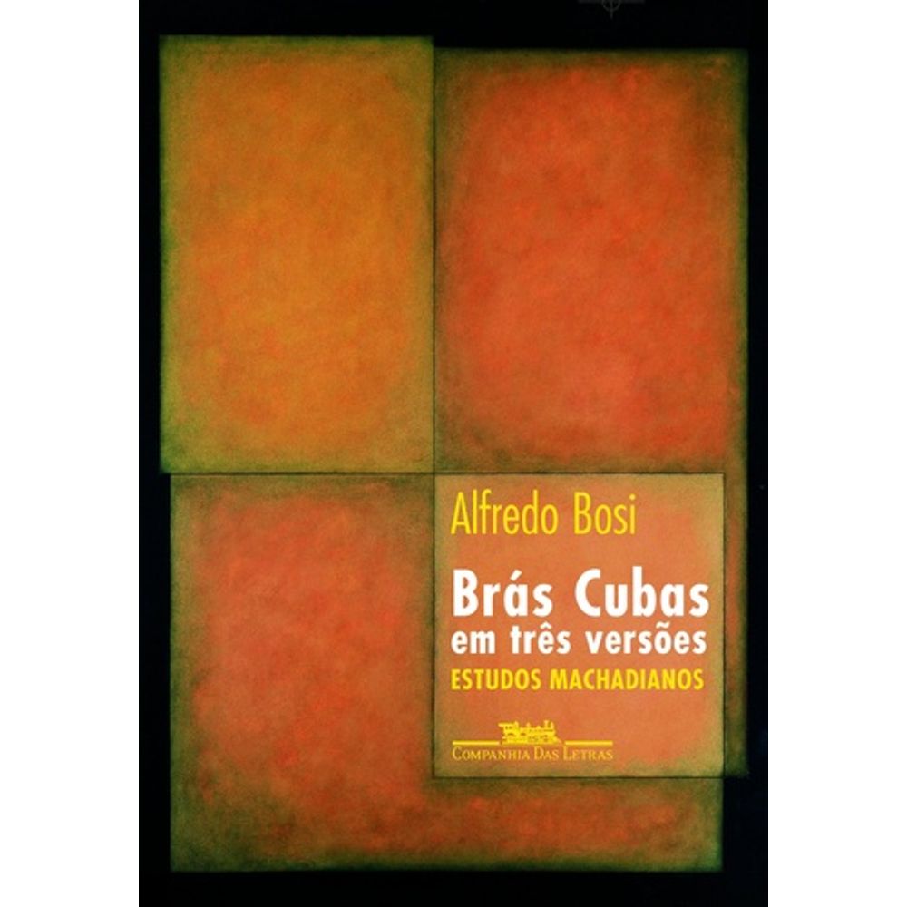 Brás Cubas Em Três Versões livrofacil