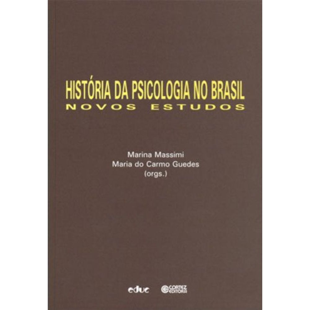 História Da Psicologia No Brasil: Novos Estudos - livrofacil