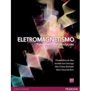 Eletromagnetismo: Fundamentos E Simulações - Livrofacil