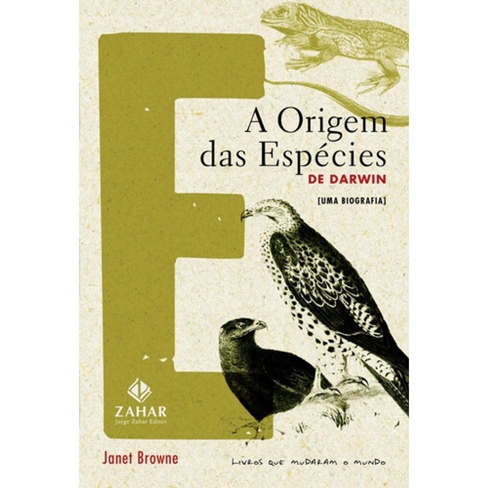 A Origem Das Espécies De Darwin Uma Biografia livrofacil A Origem Das Espécies De Darwin Uma Biografia livrofacil