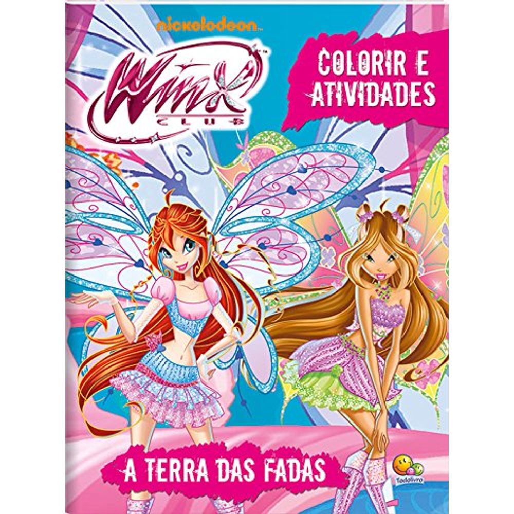 Winx Club A Terra Das Fadas Coleção Colorir E Atividades livrofacil