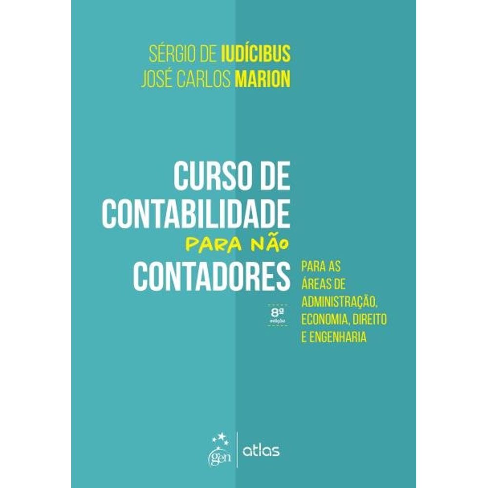 Curso De Contabilidade Para Não Contadores: Para As Áreas De