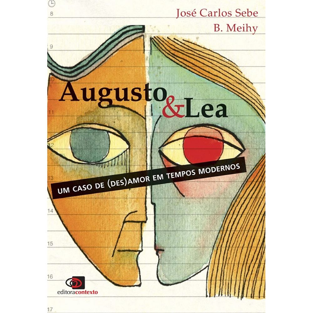 Augusto E Lea Um Caso De (Des)Amor Em Tempos Modernos livrofacil