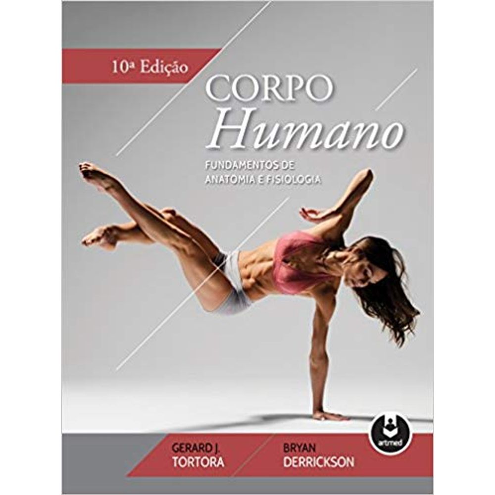 Corpo Humano: Fundamentos De Anatomia E Fisiologia - Livrofacil