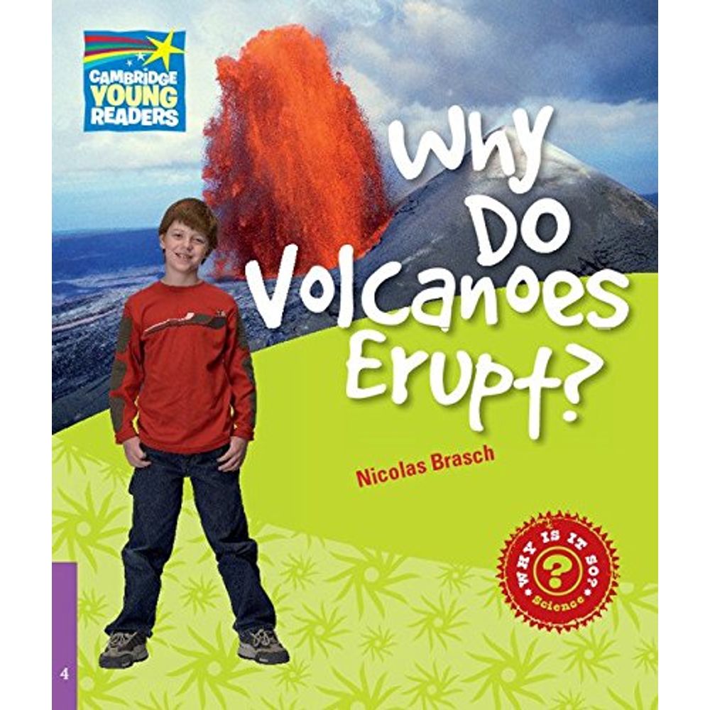 Why Do Volcanoes Erupt? Level 4 livrofacil