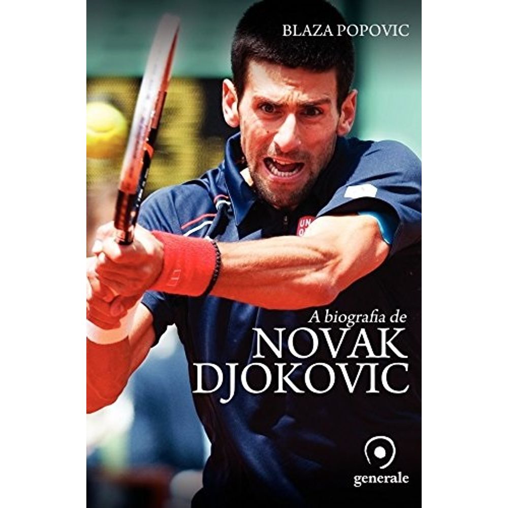 A Biografia De Novak Djokovic Livrofacil 