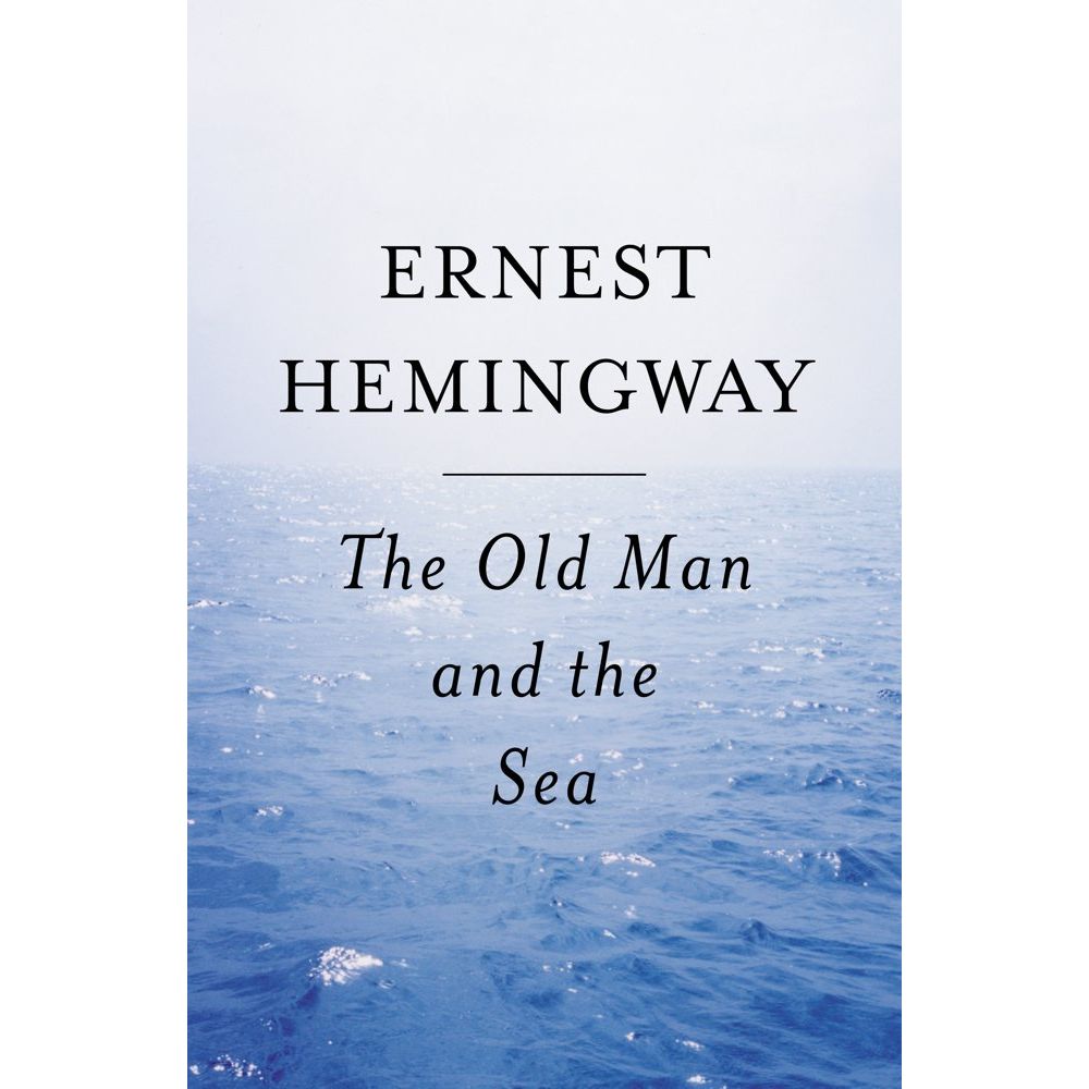 the old man and the sea hardcover the old man and the sea hardcover