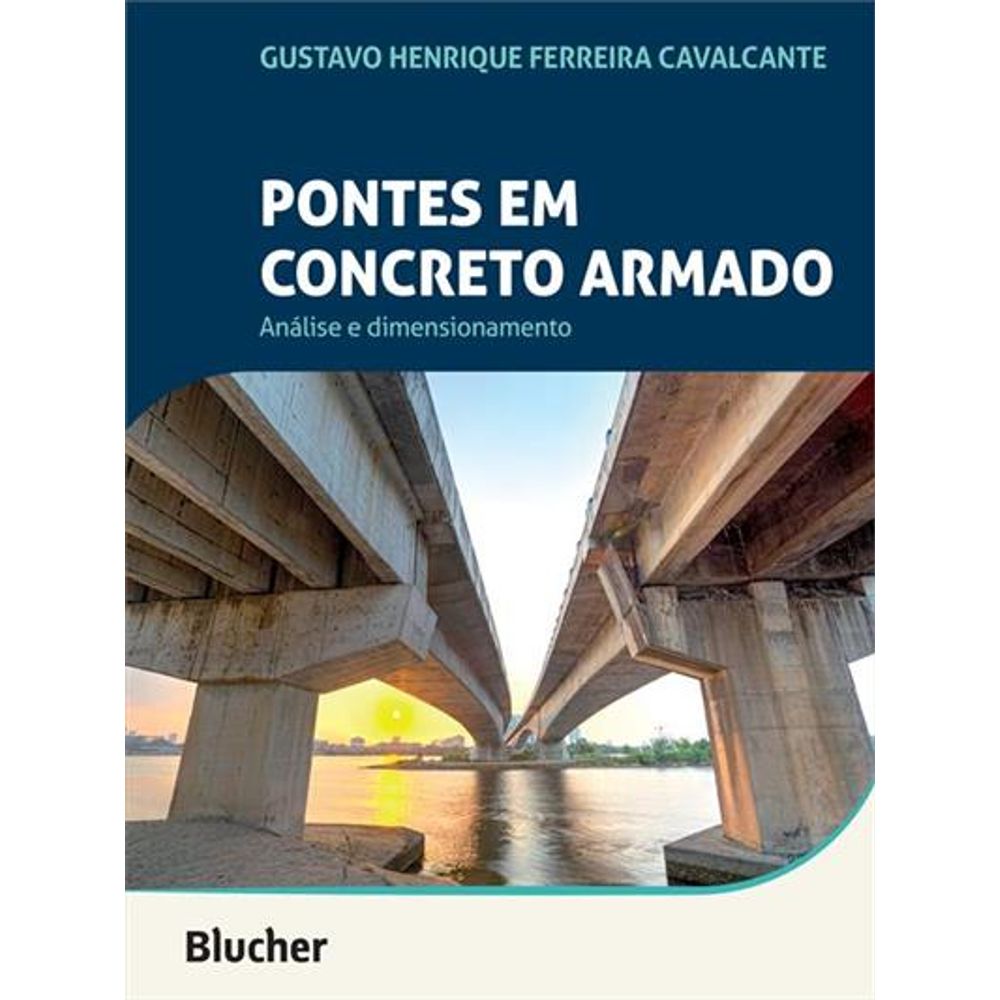 Pontes Em Concreto Armado Análise E Dimensionamento Livrofacil 9915